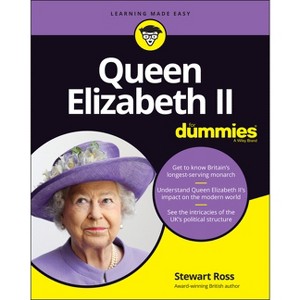 Queen Elizabeth II for Dummies - by  Stewart Ross (Paperback) - 1 of 1