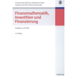 Finanzmathematik, Investition und Finanzierung - (Managementwissen Für Studium Und Praxis) 2nd Edition (Paperback) - 1 of 1