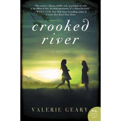 Crooked River - by  Valerie Geary (Paperback)