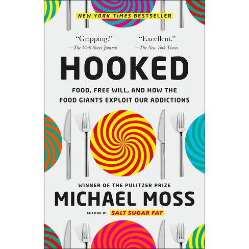 Hooked - by  Michael Moss (Paperback) - image 1 of 1