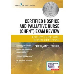 Certified Hospice and Palliative Nurse (Chpn) Exam Review - by  Patricia Moyle Wright (Paperback) - 1 of 1