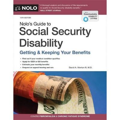 Nolo's Guide to Social Security Disability - 10th Edition by  David A Morton III (Paperback)