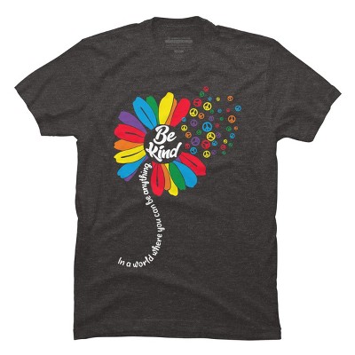 Adult Design By Humans You Can Be Anything Be Kind Flower Pride By HARGOOT-Shirt