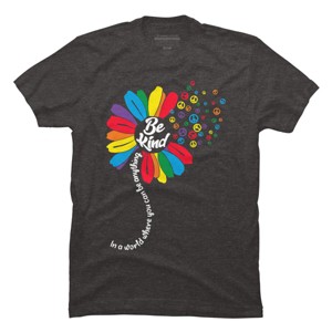 Adult Design By Humans You Can Be Anything Be Kind Flower Pride By HARGOOT-Shirt - 1 of 2