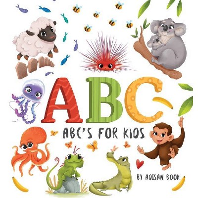 ABC's for Kids - by  Adisan Books (Hardcover)