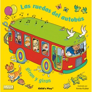 Las Ruedas del Autobús Giran Y Giran - (Classic Books with Holes Big Book) (Paperback) - 1 of 1
