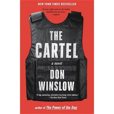 The Cartel - (Power of the Dog) by  Don Winslow (Paperback)