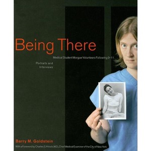 Being There - by  Barry M Goldstein (Paperback) - 1 of 1