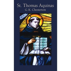 St. Thomas Aquinas - by G K Chesterton - 1 of 1