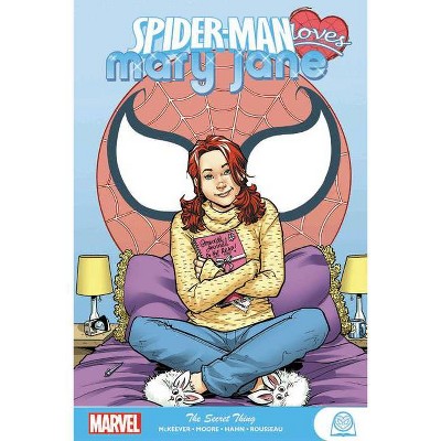 Spider-Man Loves Mary Jane: The Secret Thing - (Paperback)