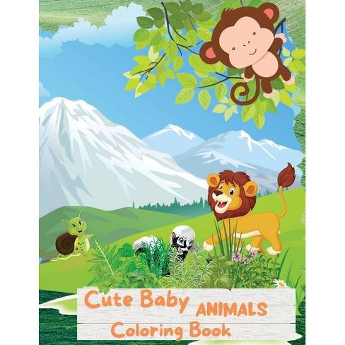 Cute Baby Animals Coloring Book By Melissa Joy Press Paperback Target