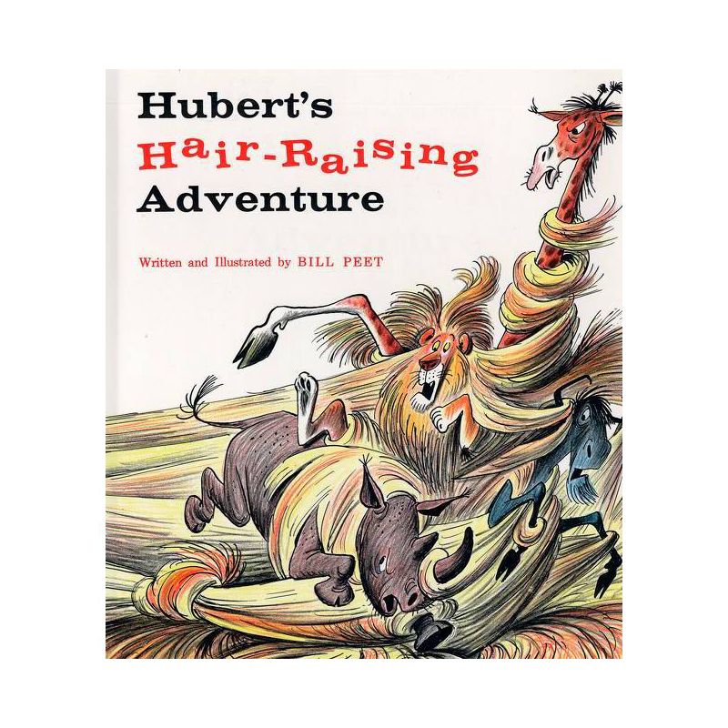 Hubert's Hair Raising Adventure - (Sandpiper Books) by  Bill Peet (Paperback), 1 of 2
