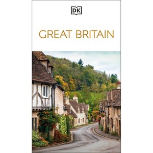 DK Great Britain - (Travel Guide) by  Dk Travel (Paperback) - 1 of 1