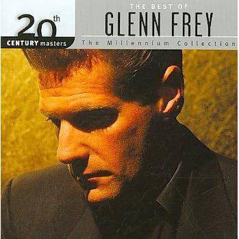 Glenn Frey - Millennium Collection - 20th Century Masters (CD)