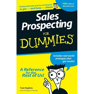Sales Prospecting For Dummies - by  Tom Hopkins (Paperback)