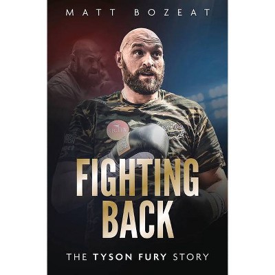  Fighting Back - by  Matt Bozeat (Hardcover) 