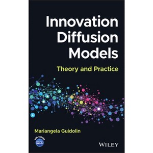 Innovation Diffusion Models - by  Mariangela Guidolin (Hardcover) - 1 of 1