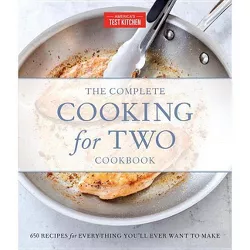 The Complete Cooking for Two Cookbook, Gift Edition - (The Complete Atk Cookbook) by  America's Test Kitchen (Hardcover)