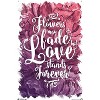 Trends International Flowers May Fade - Love Stands Forever Unframed Wall Poster Prints - 4 of 4