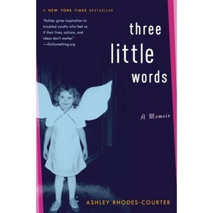 Three Little Words - by Ashley Rhodes-Courter - 1 of 1