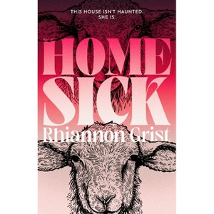 Home Sick - by  Rhiannon Grist (Paperback) - 1 of 1