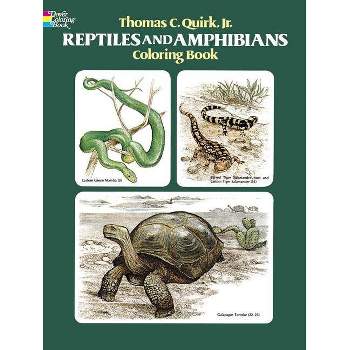 Reptiles and Amphibians Coloring Book - (Dover Animal Coloring Books) by  Thomas C Quirk (Paperback)