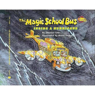 The Magic School Bus Inside a Hurricane - by  Joanna Cole (Paperback)