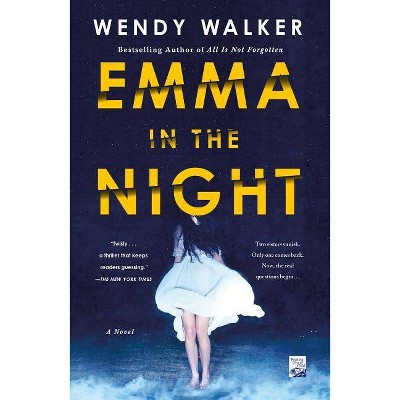 Emma in the Night -  Reprint by Wendy Walker (Paperback)