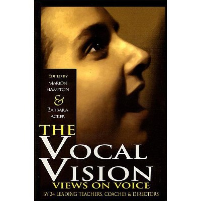 The Vocal Vision - (Applause Books) by  Various (Paperback)