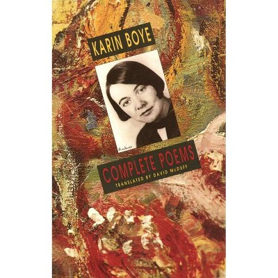 Complete Poems - by  Karin Boye (Paperback)