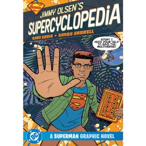Jimmy Olsen's Supercyclopedia - by  Gabe Soria (Paperback) - 1 of 1