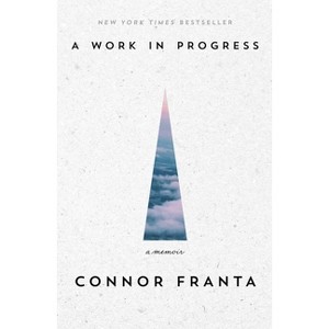 A Work in Progress - Annotated by  Connor Franta (Paperback) - 1 of 1