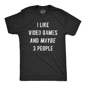 Mens I Like Video Games And Maybe 3 People T Shirt Funny Introverted Gaming Novelty Tee For Guys - Crazy Dog Men's T Shirt - 1 of 4