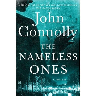 The Nameless Ones, 19 - (Charlie Parker) by  John Connolly (Hardcover)