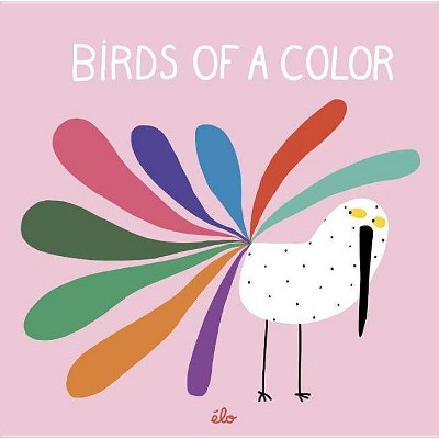 Birds of a Color -  by elo (Hardcover)