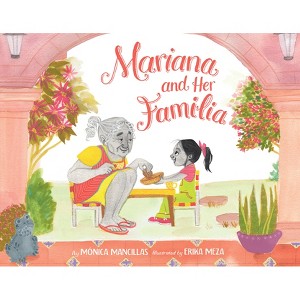 Mariana and Her Familia - by  Mónica Mancillas (Hardcover) - 1 of 1