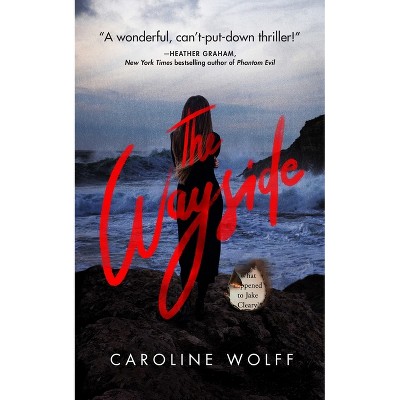 The Wayside - by  Caroline Wolff (Paperback)