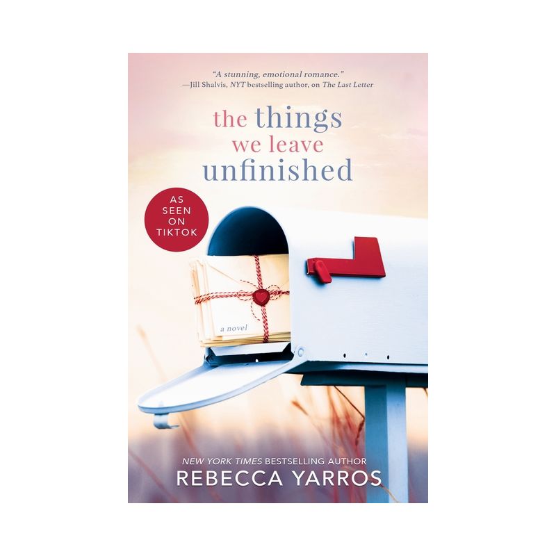 The Things We Leave Unfinished - by  Rebecca Yarros (Paperback), 1 of 4