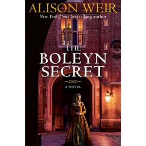 The Boleyn Secret - by  Alison Weir (Hardcover) - 1 of 1