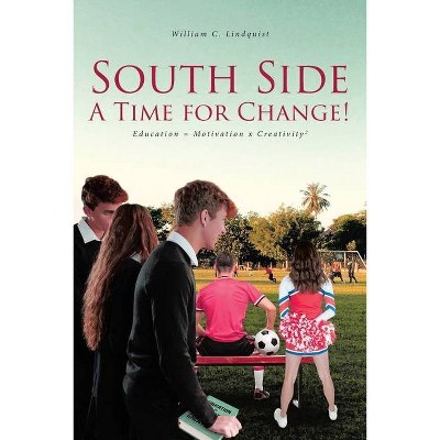 South Side - by  William C Lindquist (Paperback)