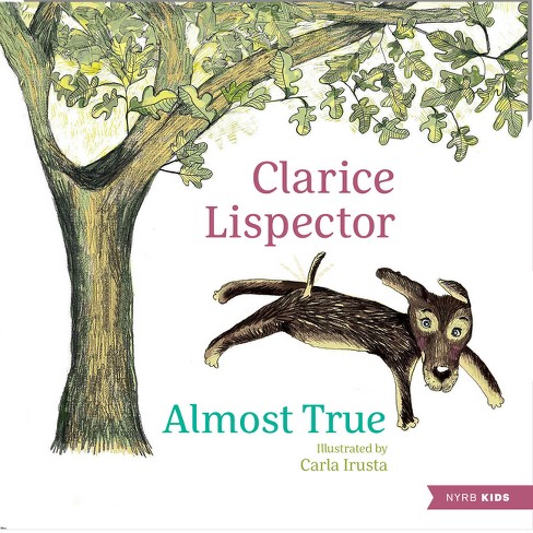 Almost True - by  Clarice Lispector (Hardcover) - image 1 of 1