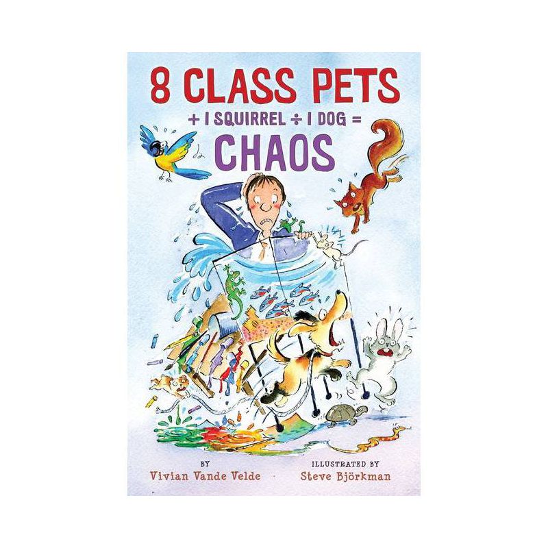 8 Class Pets + 1 Squirrel ÷ 1 Dog = Chaos - (Twitch the Squirrel) by  Vivian Vande Velde (Paperback), 1 of 2