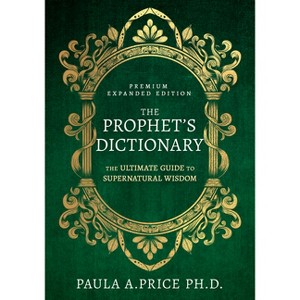 The Prophet's Dictionary - by Paula A Price - 1 of 1