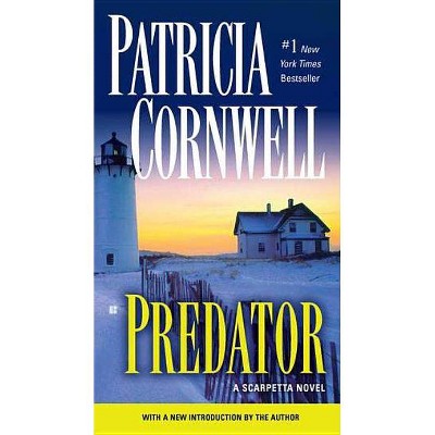 Predator - (Scarpetta) by  Patricia Cornwell (Paperback)