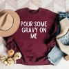 Simply Sage Market Gravy On Me Sweatshirt - 3 of 4