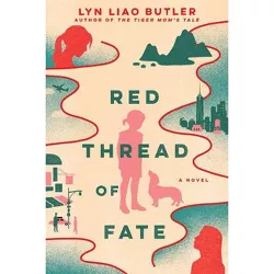 Red Thread of Fate - by  Lyn Liao Butler (Paperback)