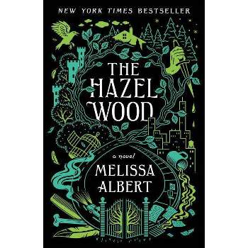 Hazel Wood -  Reprint by Melissa Albert (Paperback)