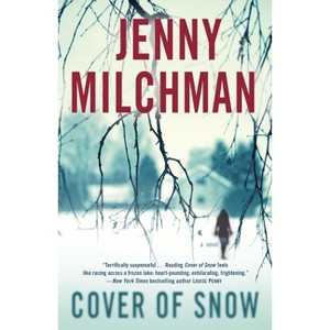 Cover of Snow - by  Jenny Milchman (Paperback) - 1 of 1