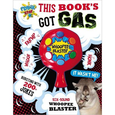 This Book's Got Gas - (Prank Star) by  Make Believe Ideas Ltd (Hardcover)