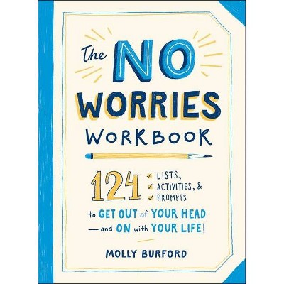 The No Worries Workbook By Molly Burford Paperback Target